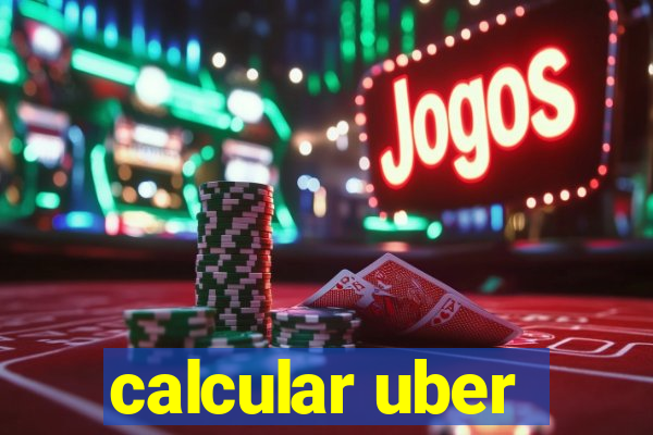 calcular uber